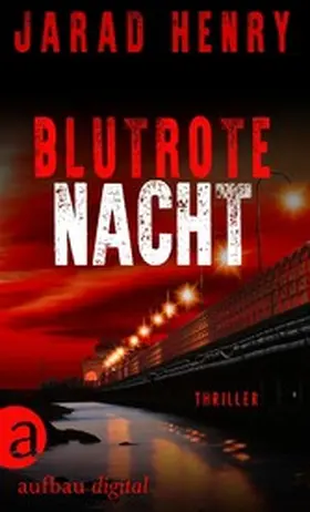 Henry |  Blutrote Nacht | eBook | Sack Fachmedien