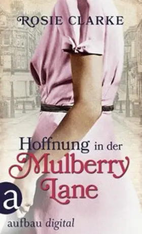Clarke |  Hoffnung in der Mulberry Lane | eBook | Sack Fachmedien
