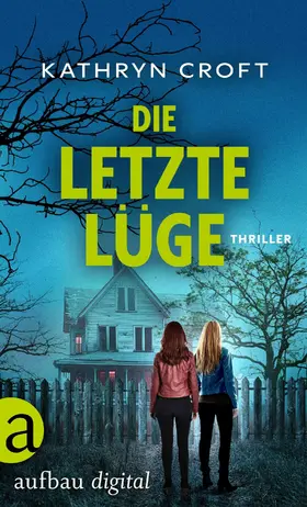 Croft | Die letzte Lüge | E-Book | www.sack.de
