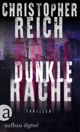 Reich |  Dunkle Rache | eBook | Sack Fachmedien