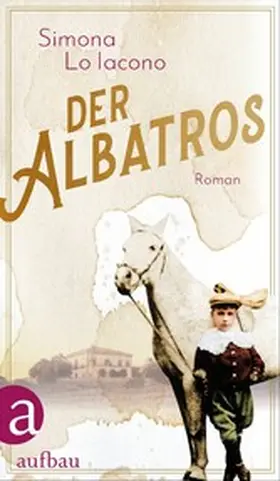 Lo Iacono |  Der Albatros | eBook | Sack Fachmedien
