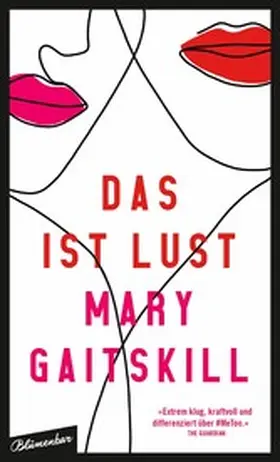 Gaitskill |  Das ist Lust | eBook | Sack Fachmedien