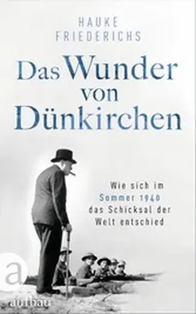 Friederichs |  Das Wunder von Dünkirchen | eBook | Sack Fachmedien