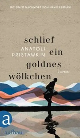 Pristawkin |  Schlief ein goldnes Wölkchen | eBook | Sack Fachmedien