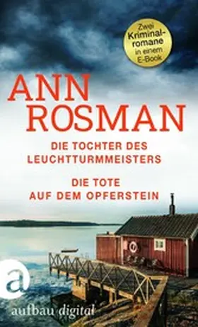 Rosman |  Die Tochter des Leuchtturmmeisters & Die Tote auf dem Opferstein | eBook | Sack Fachmedien