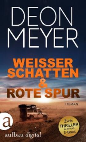 Meyer |  Weißer Schatten & Rote Spur | eBook | Sack Fachmedien