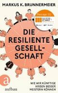 Brunnermeier |  Die resiliente Gesellschaft | eBook | Sack Fachmedien
