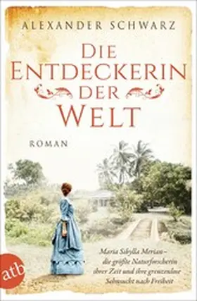 Schwarz |  Die Entdeckerin der Welt | eBook | Sack Fachmedien