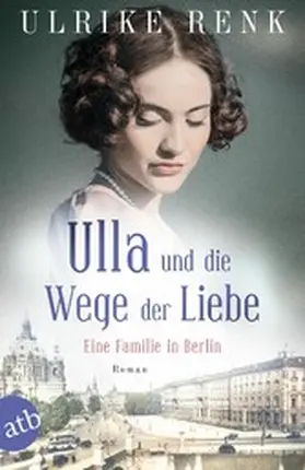 Renk |  Ulla und die Wege der Liebe | eBook | Sack Fachmedien