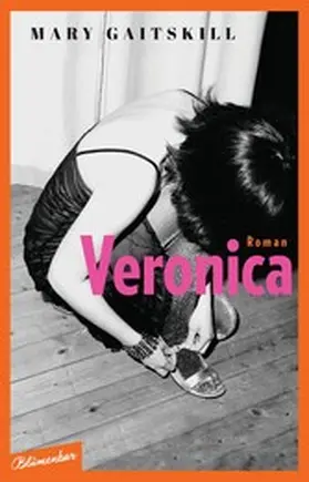 Gaitskill |  Veronica | eBook | Sack Fachmedien