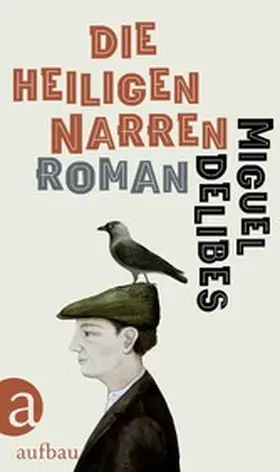 Delibes |  Die heiligen Narren | eBook | Sack Fachmedien