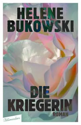 Bukowski |  Die Kriegerin | eBook | Sack Fachmedien
