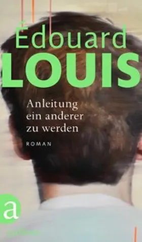 Louis | Anleitung ein anderer zu werden | E-Book | www.sack.de