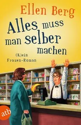 Berg |  Alles muss man selber machen | eBook | Sack Fachmedien