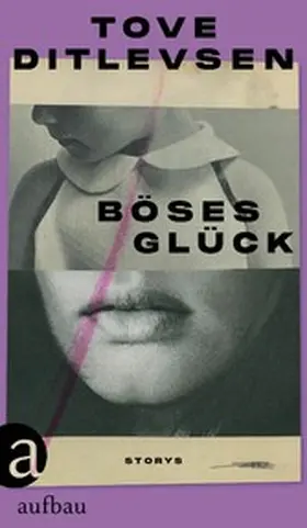 Ditlevsen |  Böses Glück | eBook | Sack Fachmedien