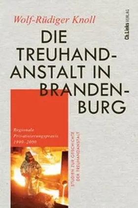 Knoll |  Die Treuhandanstalt in Brandenburg | eBook | Sack Fachmedien