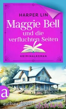 Lin |  Maggie Bell und die verfluchten Seiten | eBook | Sack Fachmedien