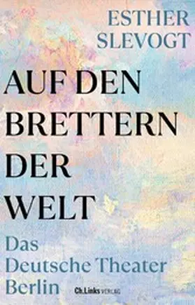 Slevogt |  Auf den Brettern der Welt | eBook | Sack Fachmedien