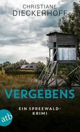 Dieckerhoff |  Vergebens | eBook | Sack Fachmedien