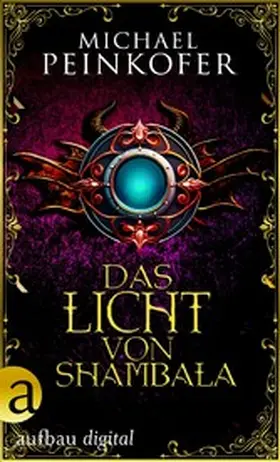 Peinkofer |  Das Licht von Shambala | eBook | Sack Fachmedien