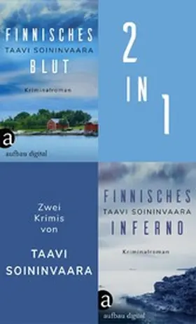 Soininvaara |  Finnisches Blut & Finnisches Inferno | eBook | Sack Fachmedien