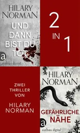 Norman |  Und dann bist du tot & Gefährliche Nähe | eBook | Sack Fachmedien