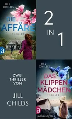 Childs |  Die Affäre & Das Klippenmädchen | eBook | Sack Fachmedien