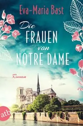 Bast | Die Frauen von Notre Dame | E-Book | www.sack.de