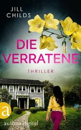 Childs |  Die Verratene | eBook | Sack Fachmedien