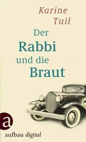 Tuil |  Der Rabbi und die Braut | eBook | Sack Fachmedien