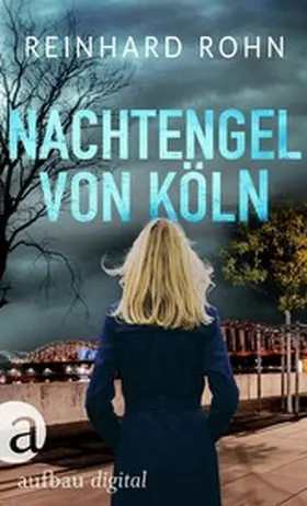 Rohn |  Nachtengel von Köln | eBook | Sack Fachmedien