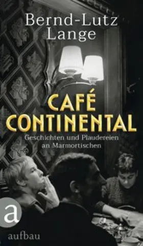 Lange |  Café Continental | eBook | Sack Fachmedien