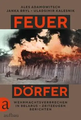 Adamowitsch / Bryl / Kalesnik |  Feuerdörfer | eBook | Sack Fachmedien