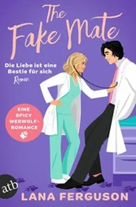Ferguson |  The Fake Mate - Die Liebe ist eine Bestie für sich | eBook | Sack Fachmedien