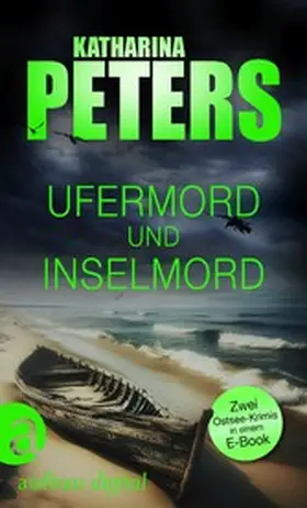 Peters |  Ufermord & Inselmord | eBook | Sack Fachmedien