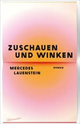 Lauenstein |  Zuschauen und Winken | eBook | Sack Fachmedien