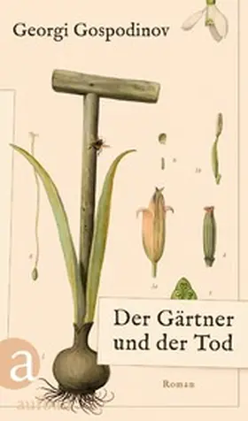 Gospodinov |  Der Gärtner und der Tod | eBook | Sack Fachmedien