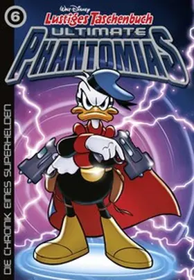 Martina / Pezzin / Setzu |  Lustiges Taschenbuch Ultimate Phantomias 06 | eBook | Sack Fachmedien