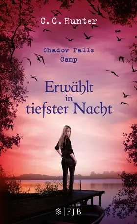 Hunter |  Shadow Falls Camp - Erwählt in tiefster Nacht | Buch |  Sack Fachmedien