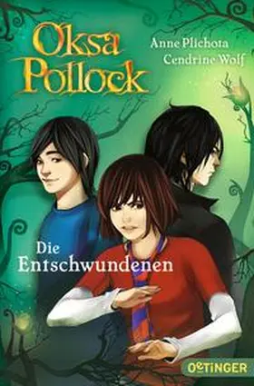 Plichota / Wolf |  Oksa Pollock. Die Entschwundenen | Buch |  Sack Fachmedien
