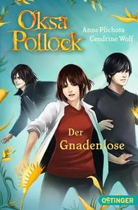 Plichota / Wolf |  Oksa Pollock. Der Gnadenlose | Buch |  Sack Fachmedien