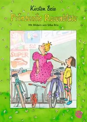 Boie, K: Prinzessin Rosenblüte | Buch | 978-3-8415-0367-1 | www.sack.de