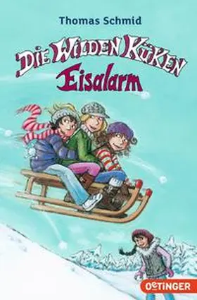 Schmid |  Die wilden Küken. Eisalarm | Buch |  Sack Fachmedien