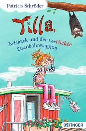 Schröder | Tilla, Zwieback und der verrückte Eisenbahnwaggon | Buch | 978-3-8415-0445-6 | www.sack.de