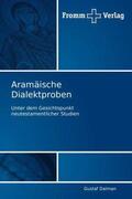 Dalman |  Aramäische Dialektproben | Buch |  Sack Fachmedien