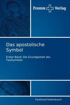 Kattenbusch |  Das apostolische Symbol | Buch |  Sack Fachmedien