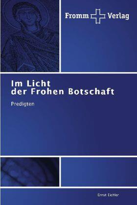 Eichler |  Im Licht der Frohen Botschaft | Buch |  Sack Fachmedien