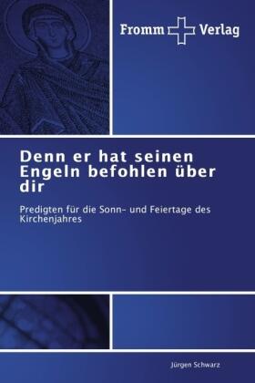 Schwarz |  Denn er hat seinen Engeln befohlen über dir | Buch |  Sack Fachmedien