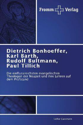 Gassmann |  Dietrich Bonhoeffer, Karl Barth, Rudolf Bultmann, Paul Tillich | Buch |  Sack Fachmedien