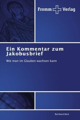 Beck |  Ein Kommentar zum Jakobusbrief | Buch |  Sack Fachmedien